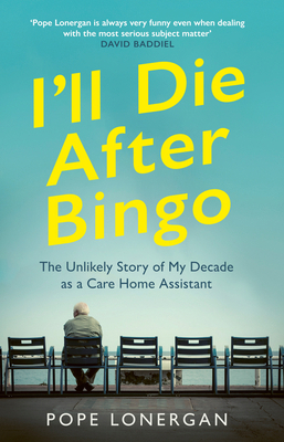 I'll Die After Bingo 1529109337 Book Cover