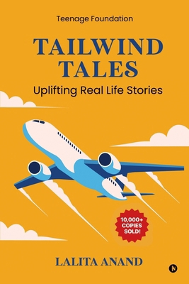 Tailwind Tales: Uplifting Real Life Stories B0DNM8JYRC Book Cover