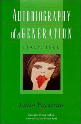 Autobiography of a Generation: Italy, 1968 0819552860 Book Cover