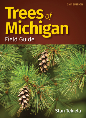 Trees of Michigan Field Guide 1647550211 Book Cover