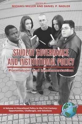 Student Governance and Institutional Policy: Fo... 1593115032 Book Cover