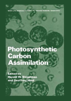 Photosynthetic Carbon Assimilation 0306400642 Book Cover