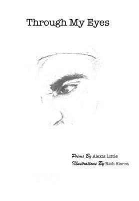 Through My Eyes 1985415763 Book Cover