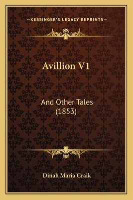 Avillion V1: And Other Tales (1853) 1168116546 Book Cover