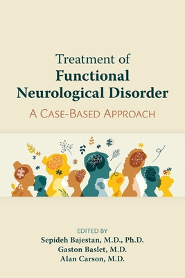 Treatment of Functional Neurological Disorder: ... B0GTQ37JB5 Book Cover