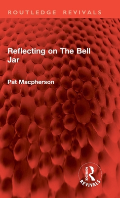 Reflecting on The Bell Jar 1032888563 Book Cover