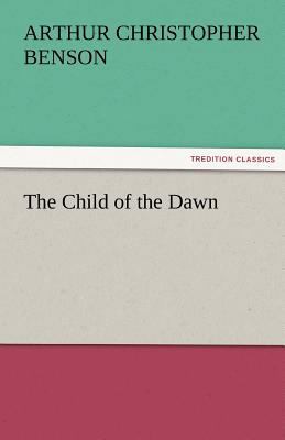 The Child of the Dawn 3842479921 Book Cover