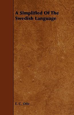 A Simplified of the Swedish Language 1444620487 Book Cover