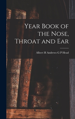 Year Book of the Nose, Throat and Ear 1018215786 Book Cover