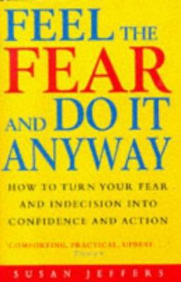 Feel the Fear and Do It Anyway 0712671056 Book Cover