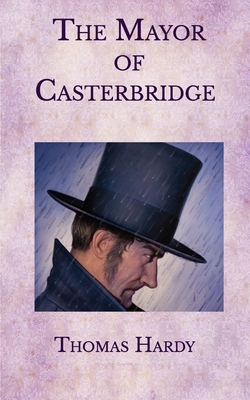 Paperback The Mayor of Casterbridge Book