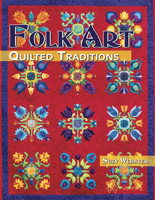 Folk Art Quilted Traditions 1683390075 Book Cover