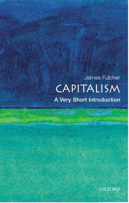 Capitalism: A Very Short Introduction 0192802186 Book Cover