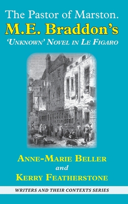 The Pastor of Marston: M. E. Braddon's "Unknown... 1913087689 Book Cover