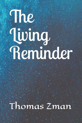 The Living Reminder B089M6P2MJ Book Cover