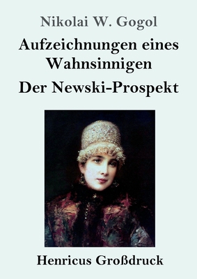 Aufzeichnungen eines Wahnsinnigen / Der Newski-... [German] 384783309X Book Cover