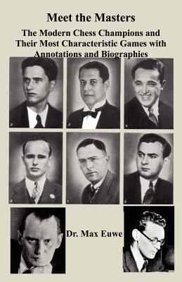 Meet the Masters The Modern Chess Champions and... 4871874745 Book Cover