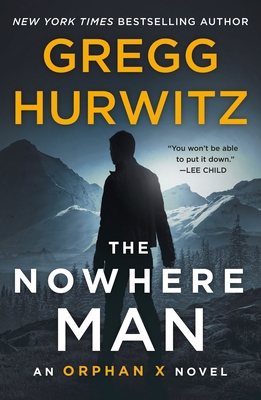 The Nowhere Man: An Orphan X Novel 1250845548 Book Cover