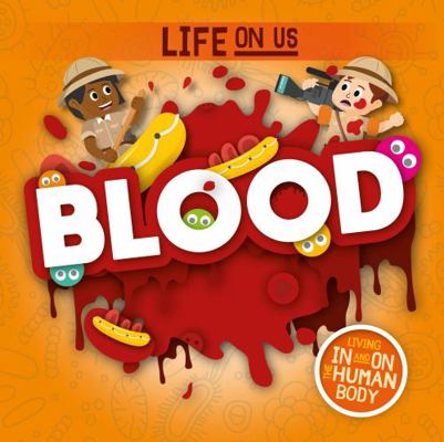 Blood (Life On Us) 178637871X Book Cover
