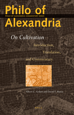 Philo of Alexandria: On Cultivation: Introducti... 9004243038 Book Cover