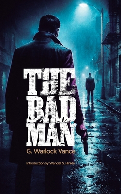The Bad Man 0996479341 Book Cover