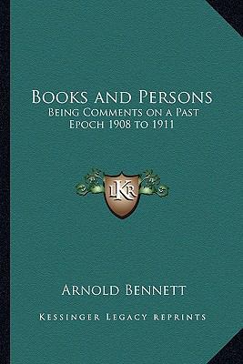 Books and Persons: Being Comments on a Past Epo... 1162804157 Book Cover