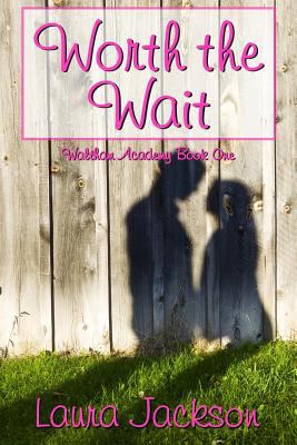 Worth the Wait 1938708261 Book Cover