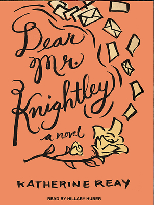 Dear Mr. Knightley 1494506815 Book Cover