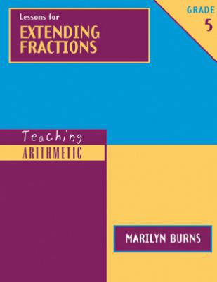 Teaching Arithmetic: Lessons for Extending Frac... 0941355438 Book Cover