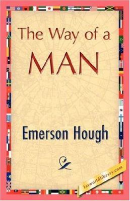 The Way of a Man 1421845342 Book Cover