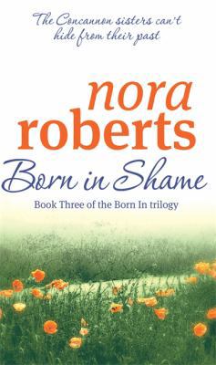 Born In Shame: Number 3 in series (Concannon Si... 0749941472 Book Cover