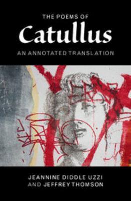 The Poems of Catullus: An Annotated Translation 1107682134 Book Cover