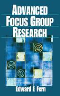 Advanced Focus Group Research 0761912487 Book Cover