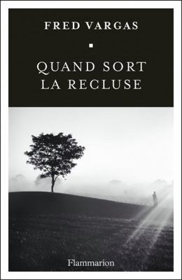 Quand sort la recluse (French Edition) [French] 2081413140 Book Cover