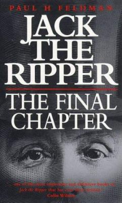 Jack the Ripper: The Final Chapter 0753502720 Book Cover