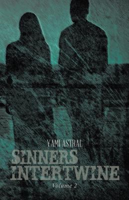 Sinners Intertwine: Volume 2 1490726691 Book Cover