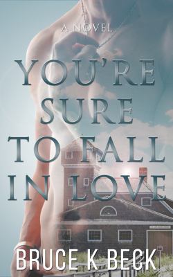 You're Sure to Fall in Love 0999118226 Book Cover
