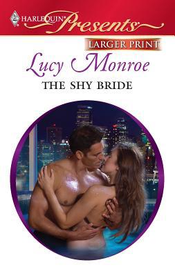 The Shy Bride [Large Print] 037323693X Book Cover