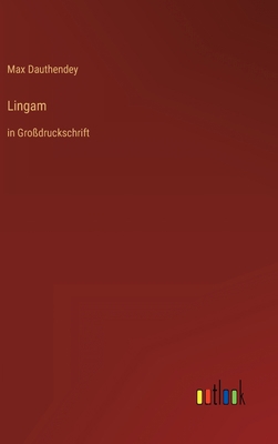 Lingam: in Großdruckschrift [German] 3368297937 Book Cover