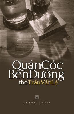Quan Coc Ben Duong [Vietnamese] 1539027023 Book Cover