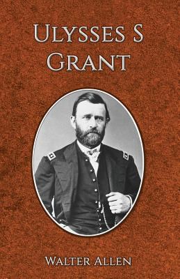 Ulysses S Grant 153701806X Book Cover