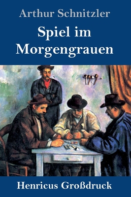 Spiel im Morgengrauen (Großdruck) [German] 3847843494 Book Cover