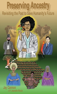 Preserving Ancestry: Revisiting the Past to Sav... B0FXKTFPR7 Book Cover