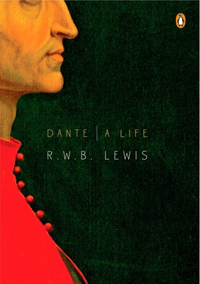 Dante: A Life 014311641X Book Cover