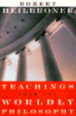 Teachings from the Worldly Philosophy 0393039196 Book Cover
