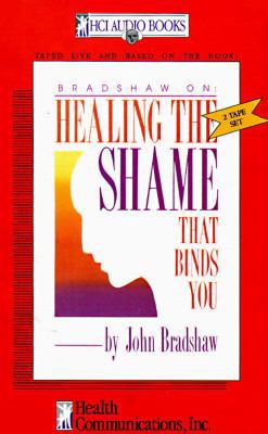 Healing the Shame That Binds You 1558740430 Book Cover