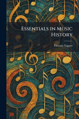 Essentials in Music History 1025641736 Book Cover