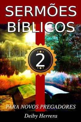 Sermões Bíblicos 2: Para Novos Pregadores [Portuguese] B08P1KLS6C Book Cover