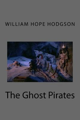 The Ghost Pirates 1727056140 Book Cover