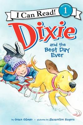 Dixie and the Best Day Ever 0062086618 Book Cover